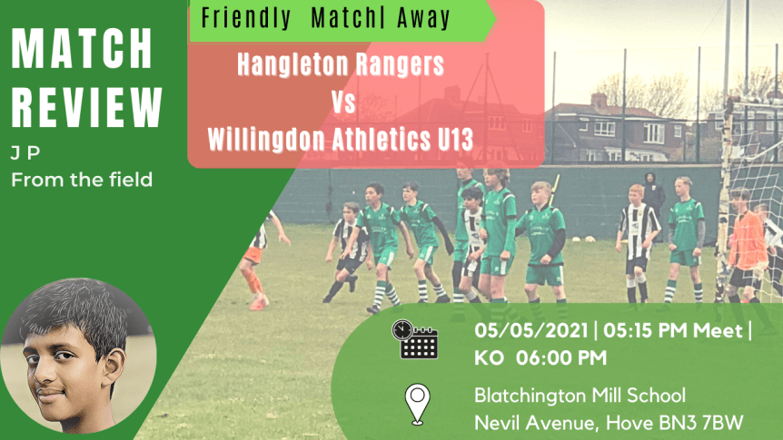 Friendly Match | Away – Against Hangleton Rangers&nbsp;U13’s